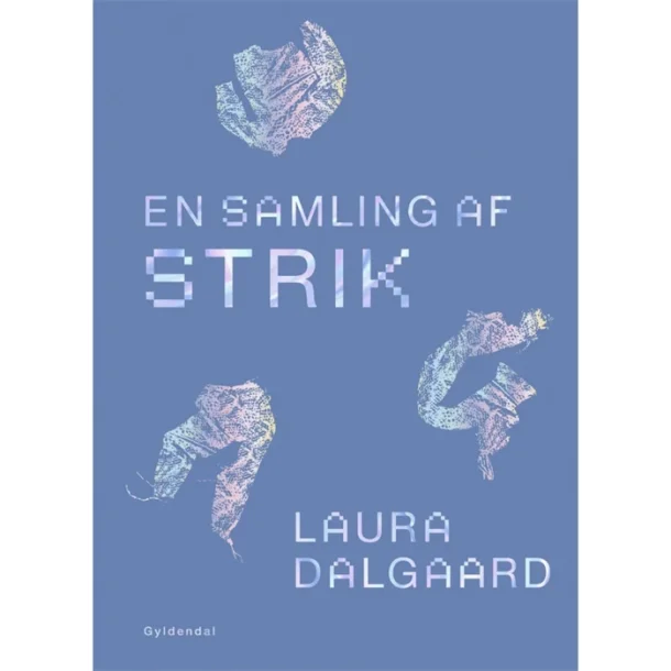 En Samling af Strik - Laura Dalgaard
